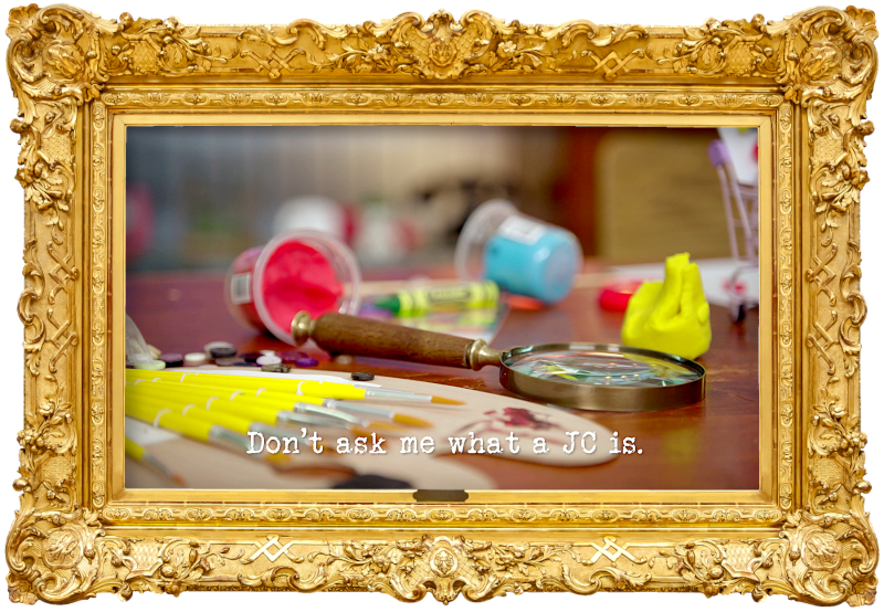 Image of a desk covered in craft supplies, and a magnifying glass (a reference to the 'Make a miniature version of yourself' task), with the episode title, 'Don't ask me what a JC is', superimposed on it.