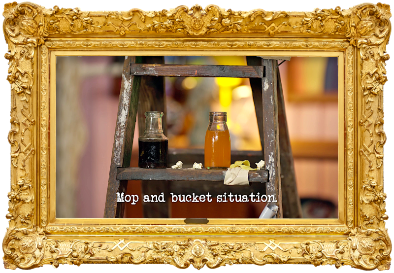 Image of some bottles with different beverages in them, balanced on the steps of a shabby wooden step-ladder (a reference to Aaron Chen's attempt at the 'Turn yourself into a piece of furniture' task), with the episode title, 'Mop and bucket situation', superimposed on it.