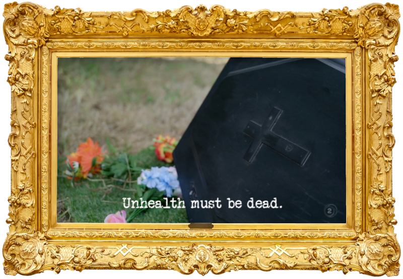 Image of an open coffin lid, with flowers behind it (a reference to Angella's attempt at the 'Be as unhealthy as possible' task), with the episode title, 'Unhealth must be dead', superimposed on it.