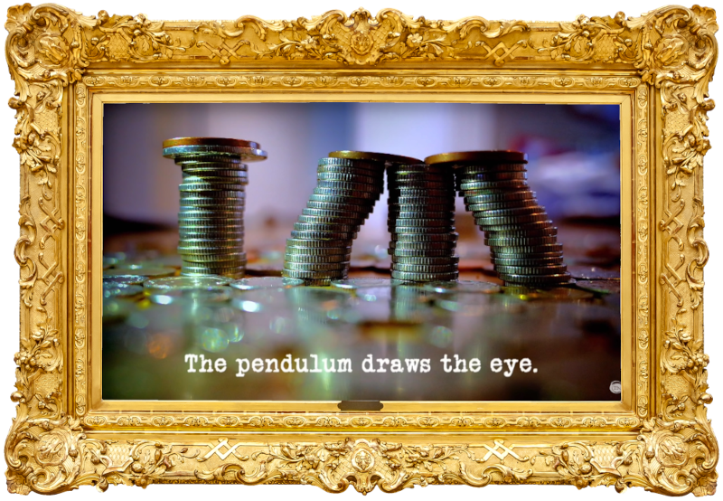 Image of four stacks of coins, arranged to resemble the letters 'TM' (a reference to the 'Put the largest numeric value of money in the floating bowl' task), with the episode title, 'The pendulum draws the eye', superimposed on it.