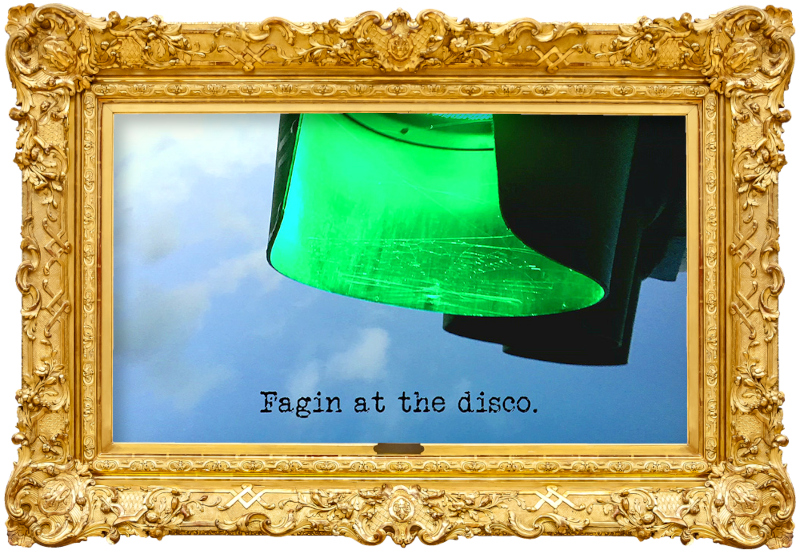 Photo of a green traffic light, shot from below, looking up at the sky (a reference to the 'Obey all of the traffic signals' task), with the episode title, 'Fagin at the disco', superimposed on it.