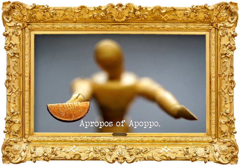 Photo of an artist's mannequin holding half of a one penny coin (presumably referencing the 'Work out who you are shaking hands with' and 'Find and complete the second half of the task' tasks), with the episode title, 'Apropos of Apoppo', superimposed on it.