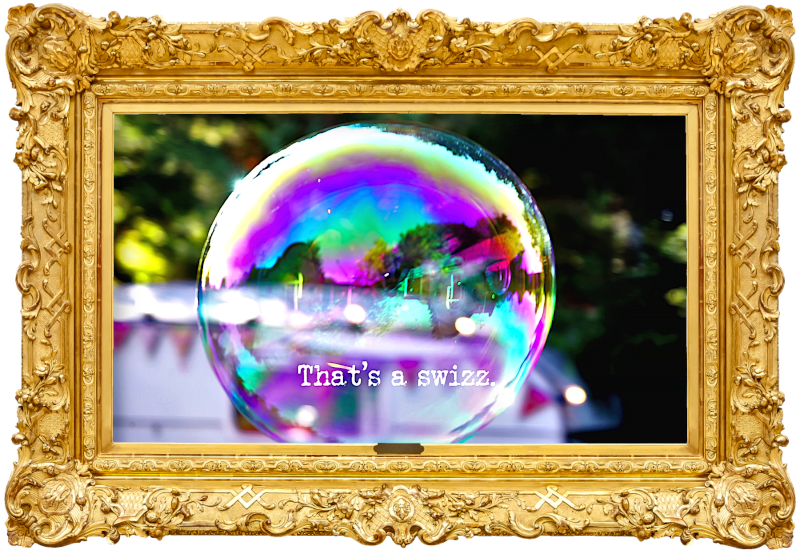 Close-up image of a soap bubble (presumably a reference to footage of the contestants shown during the title sequence), with the episode title, 'That's a swizz', superimposed on it.