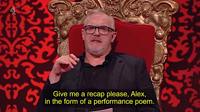 Screengrab of Greg Davies instructing Alex to provide a recap, in the form of a performance poem.