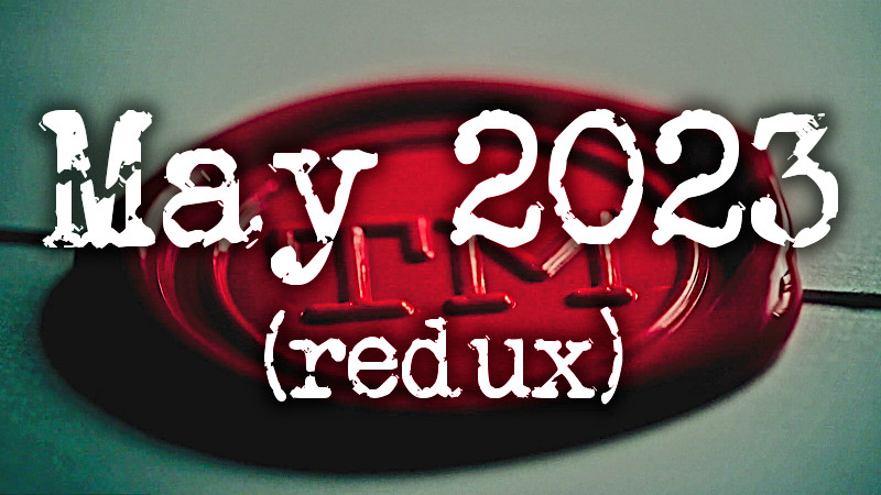 Image of the Taskmaster wax seal with the text 'May 2023 (redux)' superimposed on it in large, typewriter-font numbers.